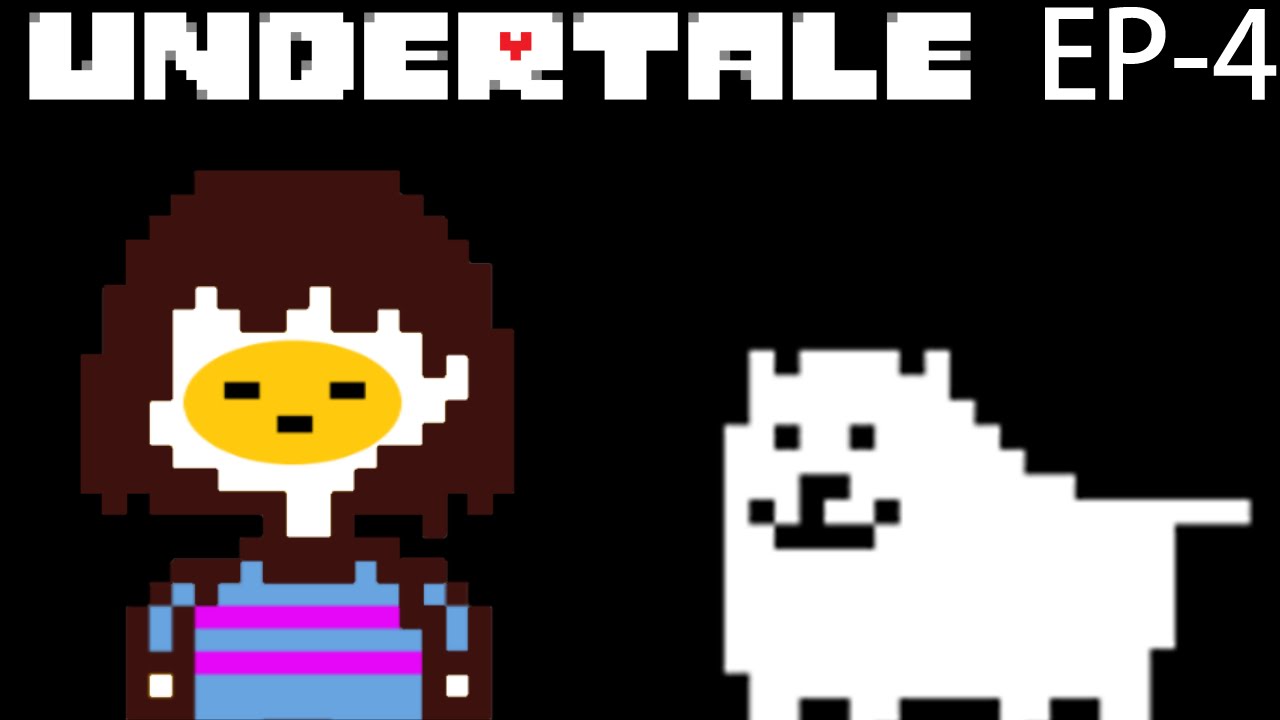 Undertale Ep-4 Who Let The Dogs Out?