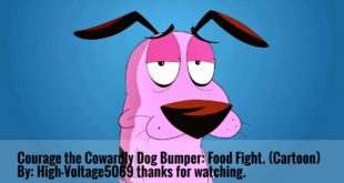 Courage the Cowardly Dog Bumper: Food Fight