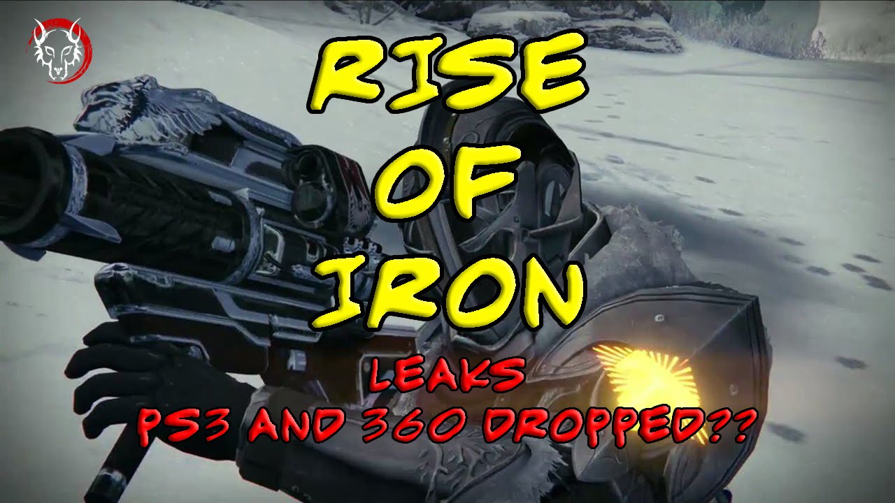 DESTINY Rise oF Iron Leaks PS3/360 dropped?? with Dads’ Doghouse