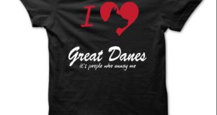 I Love Great Danes It’s People Who Annoy Me T-Shirt – I Love Great Danes It’s People Who Annoy Me T-