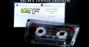 Mum’s Tennis Friends – Live at the Dog House 1985
